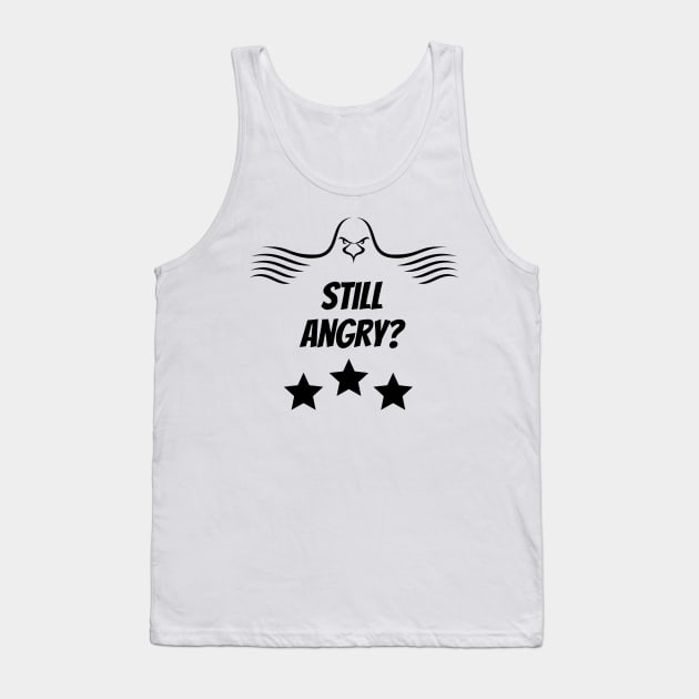 Still angry, little Bird? Tank Top by Qwerdenker Music Merch